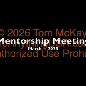 2025-03-01 Mentorship Recording